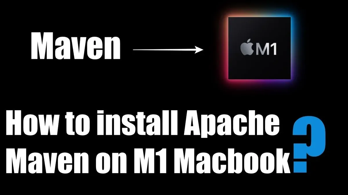 How to install Apache Maven on MacBook and MacBook Pro models – how to install Maven on Mac