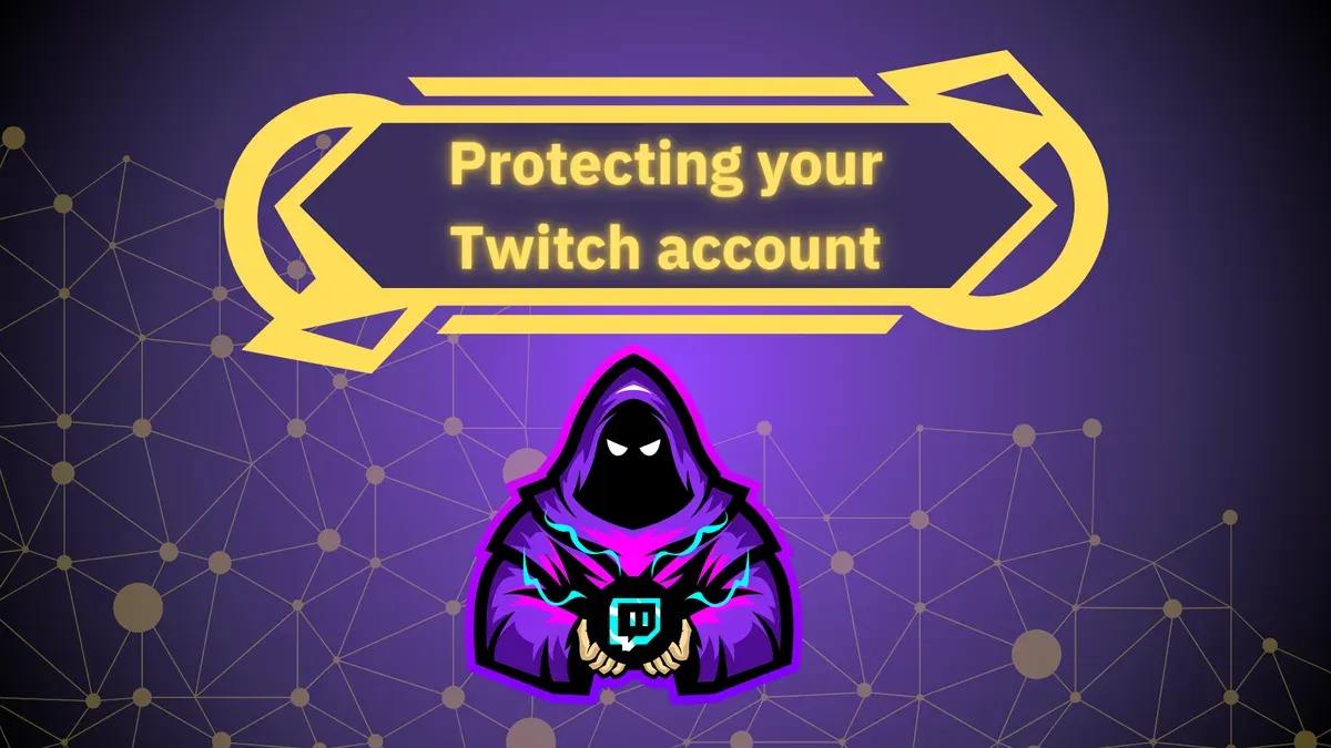 How Twitch accounts get hacked and common attack methods – Twitch account hacked