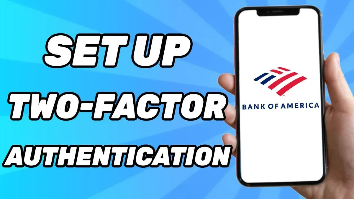 Bank of America two-factor authentication setup on mobile phone and laptop