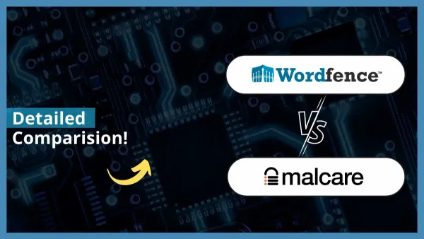 Comparison of Wordfence vs MalCare WordPress security plugins on laptop screen